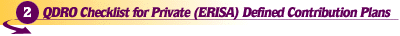 QDRO Checklist for Private (ERISA) Defined Contribution Plans